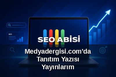 Medyadergisi.com'da Tanıtım Yazısı Yayınlarım